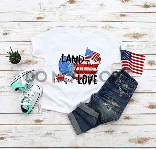 Land That I Love America Sublimation print