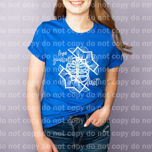 Love yourself first WHITE INK one color Screen print transfer