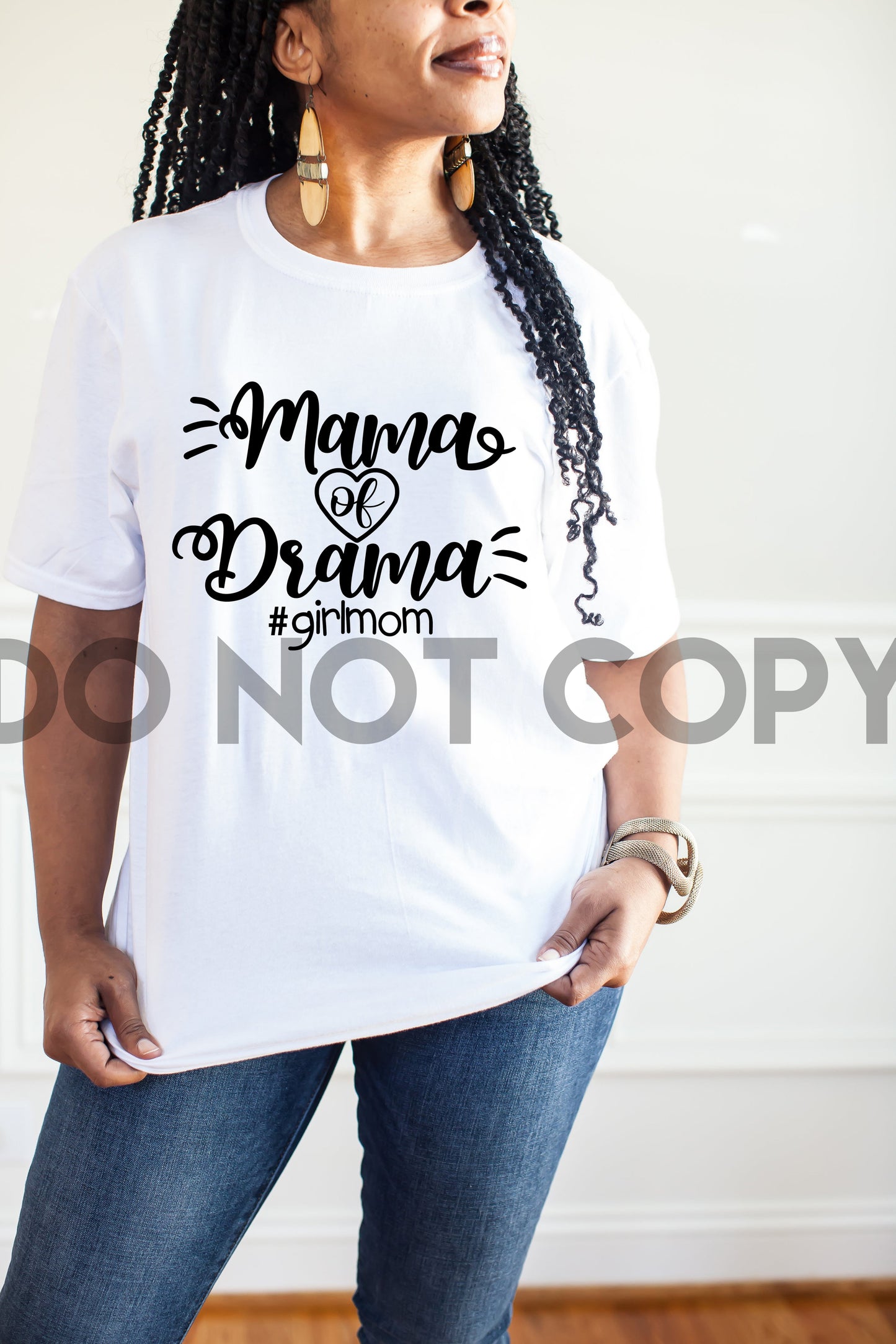 Mama Of Drama Girl Mom Dream Print or Sublimation Print