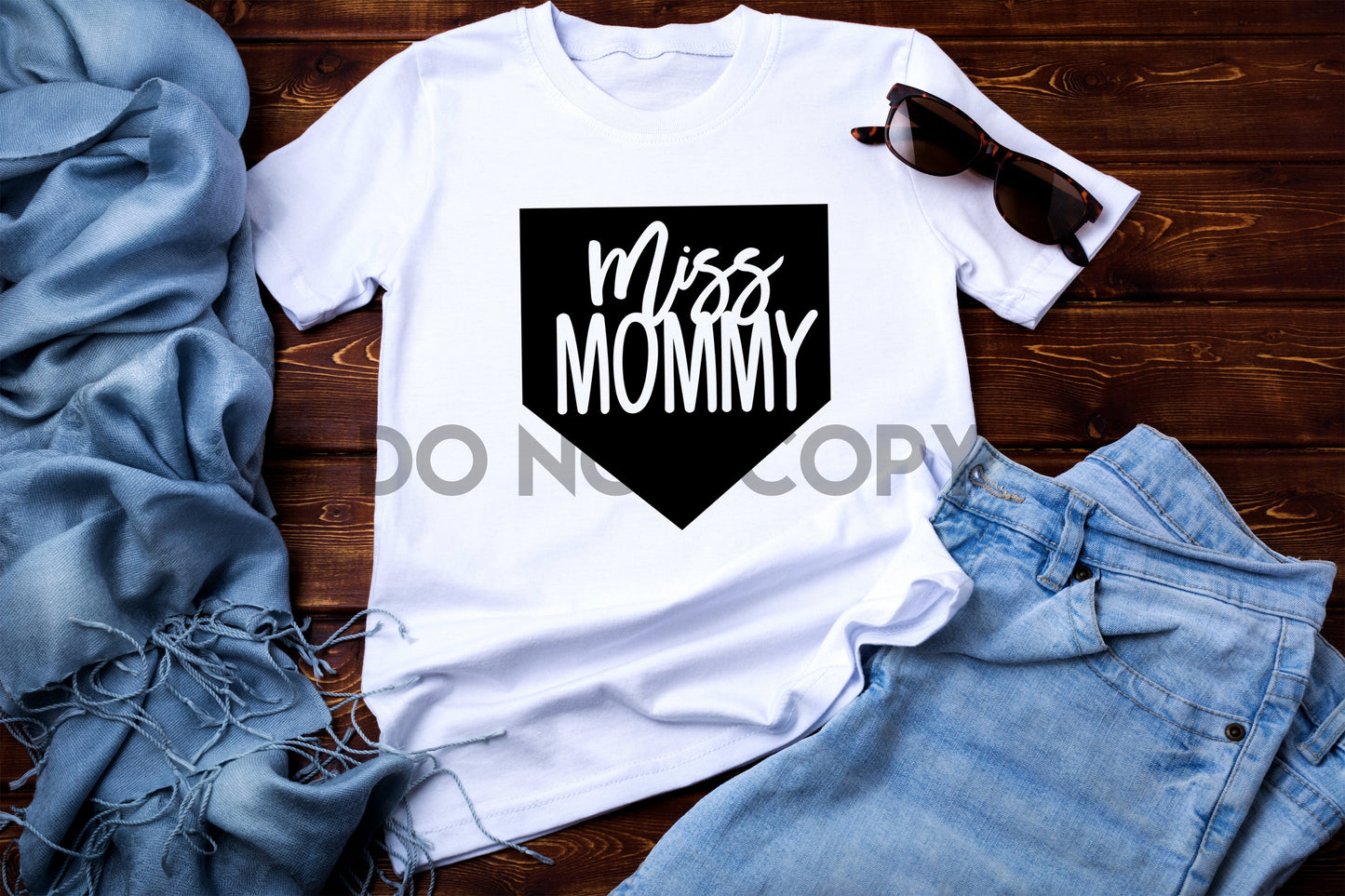 Miss Mommy Dream Print or Sublimation Print