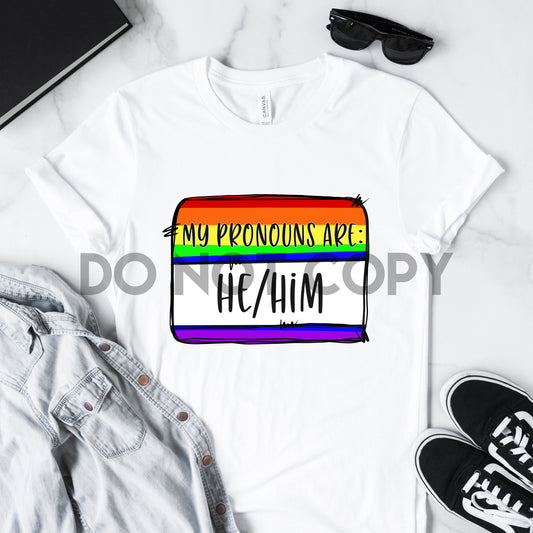 My Pronouns Are He/Him Pride Flag Sublimation Print