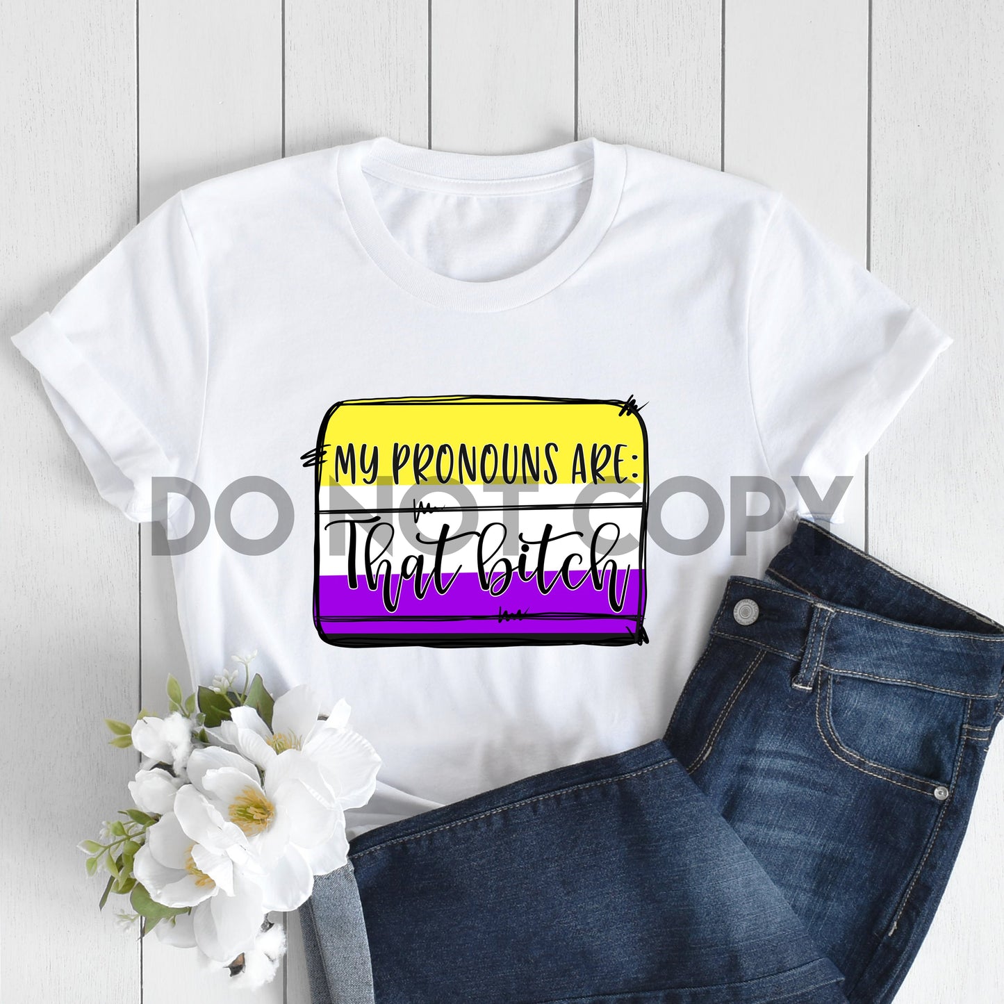 My Pronouns Are That Bitch Non-Binary Flag Sublimation Print