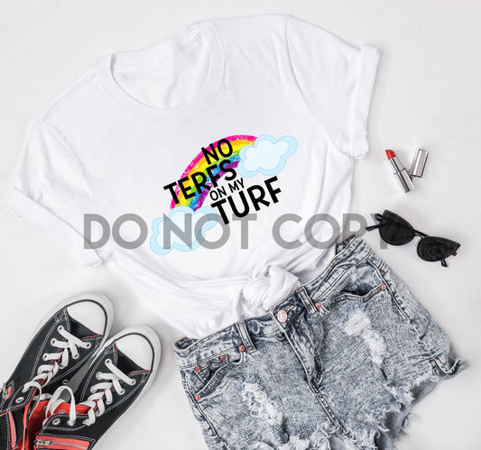 No Terfs On My Turf Rainbow Sublimation Print