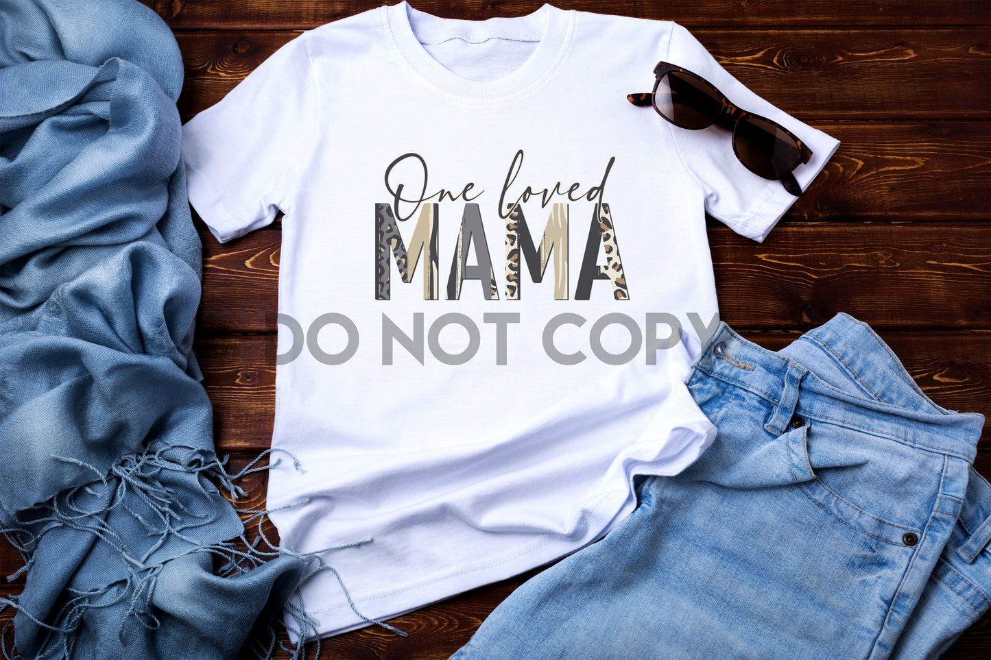 One loved mama Dream Print or Sublimation Print