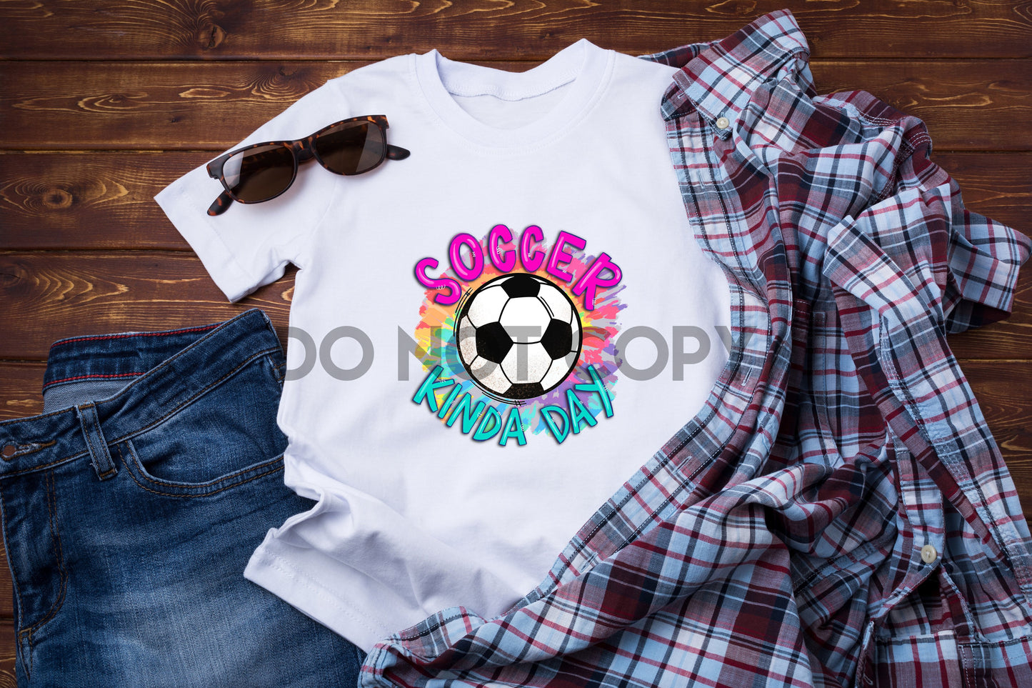 Soccer Kinda Day Dream Print or Sublimation print