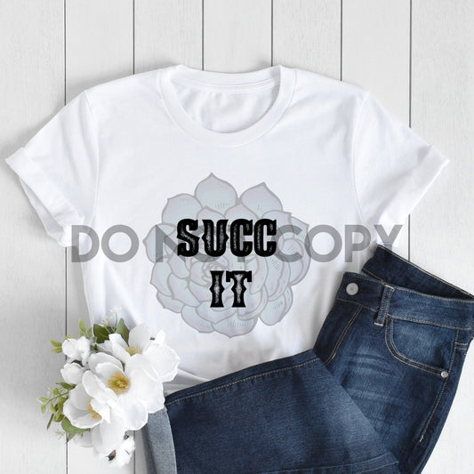 Succ It Succulent Sublimation Print