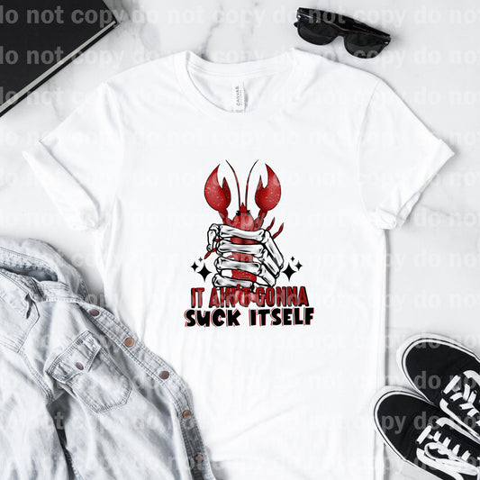 It Ain't Gonna Suck Itself Lobster Sublimation Print