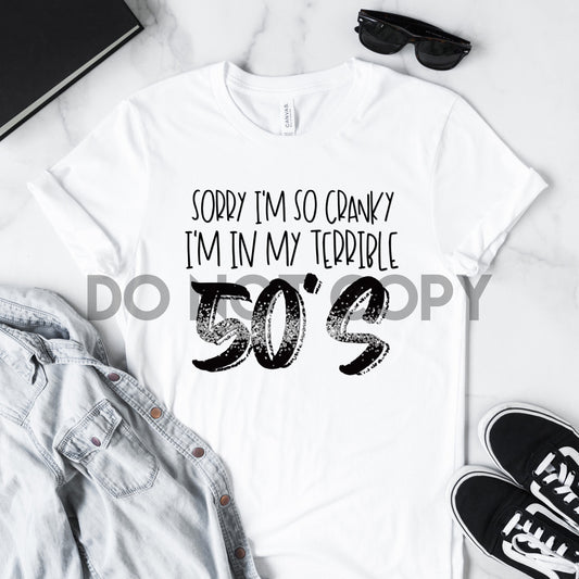 Sorry I'm so cranky, I'm in my Terrible 50’s Sublimation print