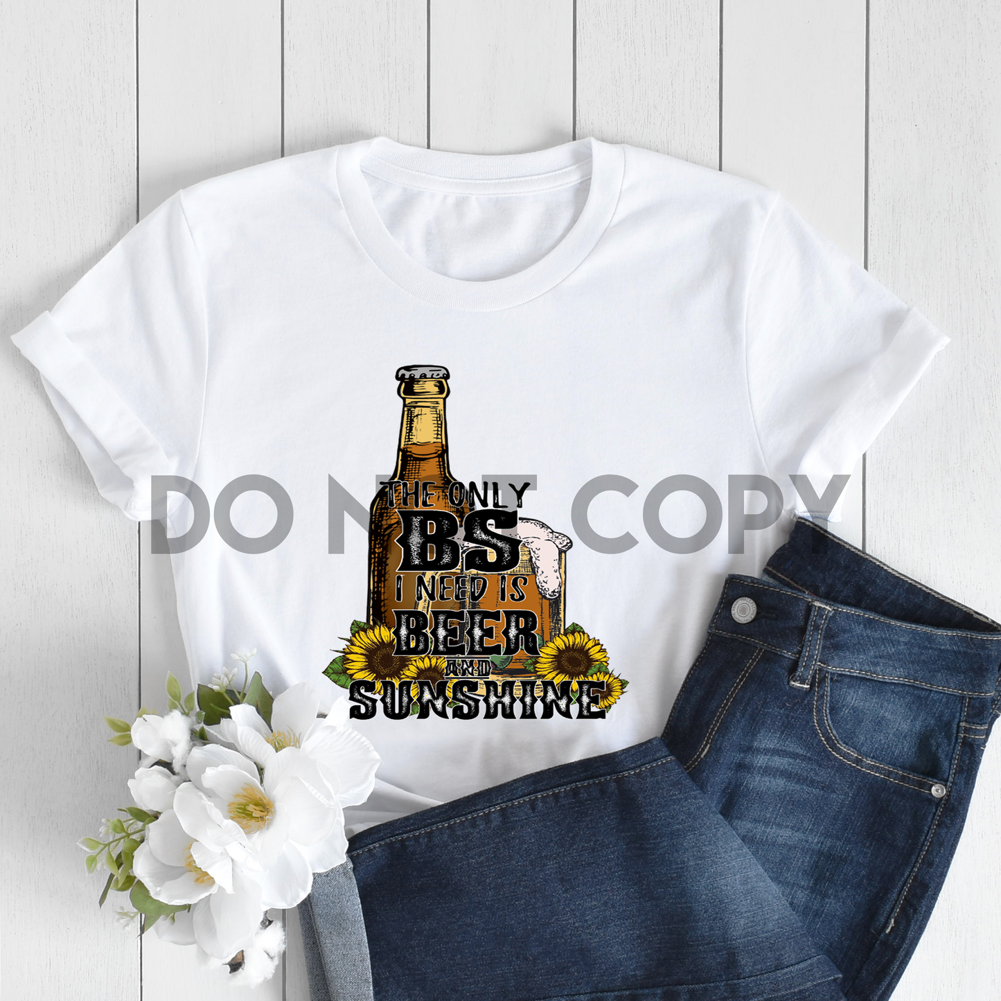 The only BS I need is Beer and Sunshine Sublimation Print