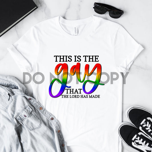 Este es el gay que el Señor ha hecho impresión por sublimación