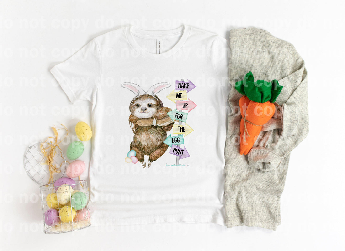 Wake Me Up for the Egg Hunt Sloth Sublimation print