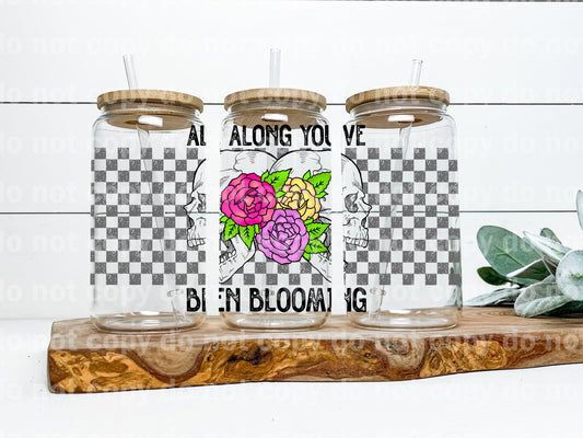 All Along You've Been Blooming 16oz Cup Wrap
