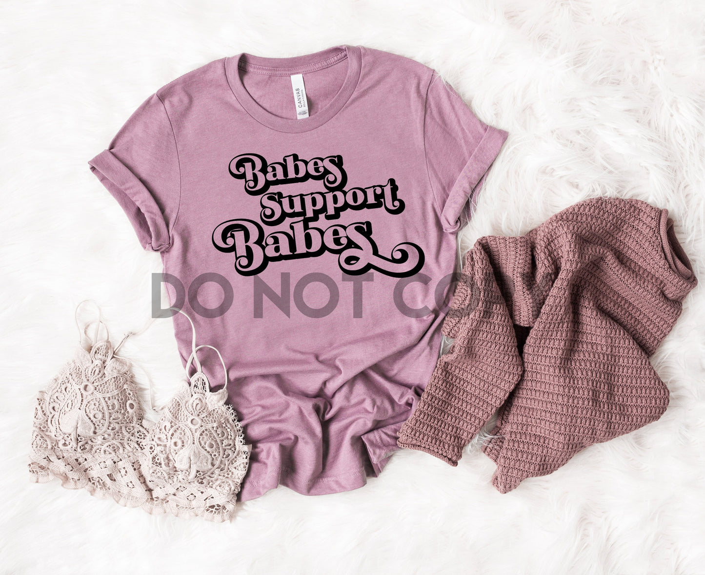 Babes support babes retro font one color Screen Print transfer