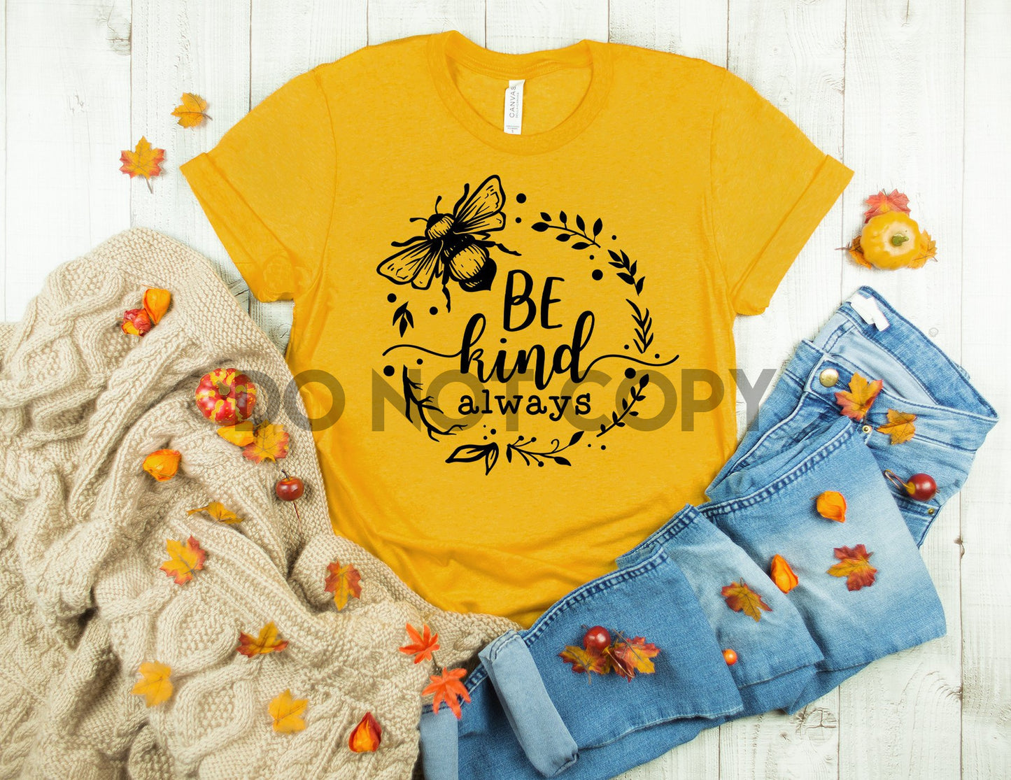 Be Bee Kind Always one color Screen print transfer