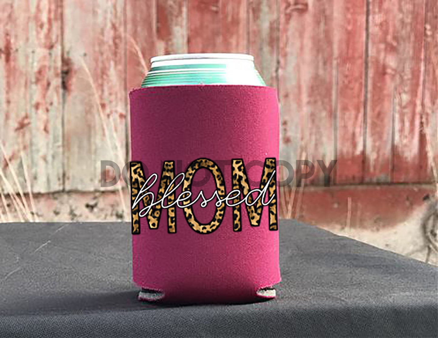 Blessed MOM leopard Coozie can hugger high heat Full color Screen Print transfer