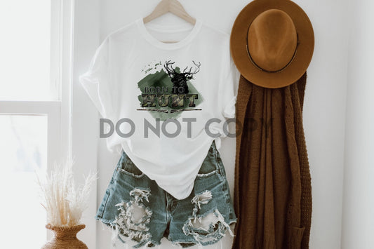 Born to Hunt Sublimation print