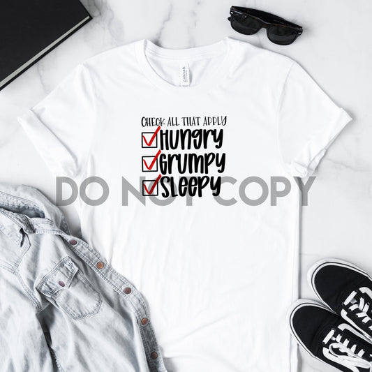 Check All That Apply Hungry Grumpy Sleepy Sublimation Print