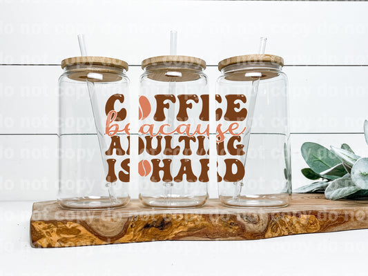 Coffee Because Adulting Is Hard Decal 4.8 x 3