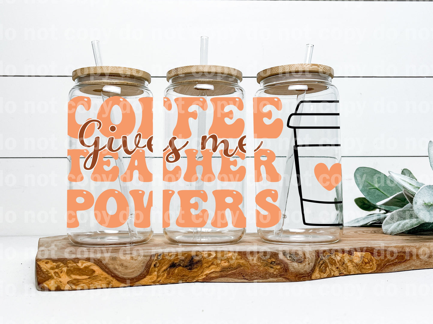 Coffee Gives Me Teacher Powers 16oz Cup Wrap