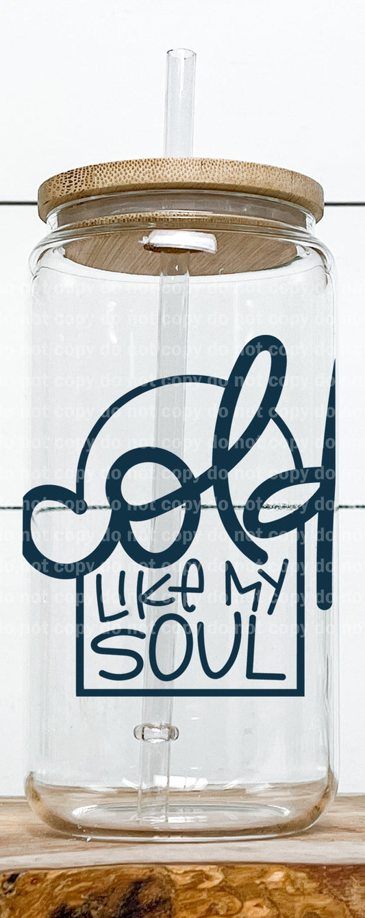 Cold Like My Soul Blue Decal 3.2 x 3.5