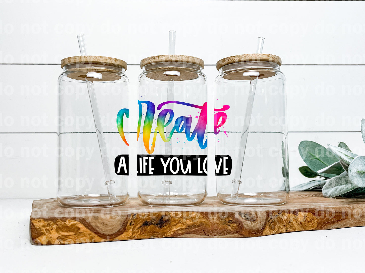 Create A Life You Love Decal 4 x 3