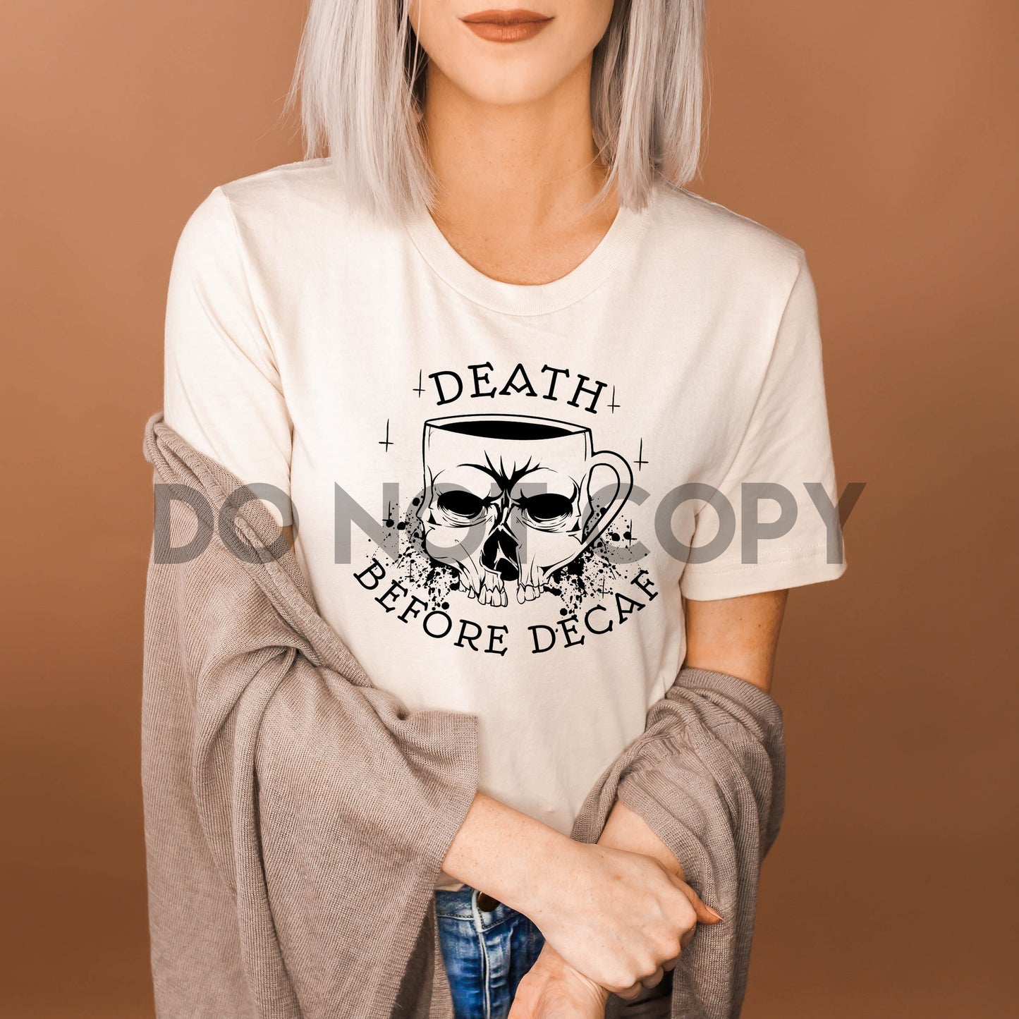 Death before decaf skull coffee funny black ink one color Screen Print plastisol transfer