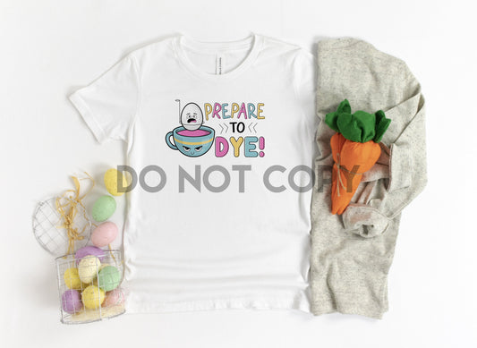 Prepare to Dye Easter Egg Sublimation print