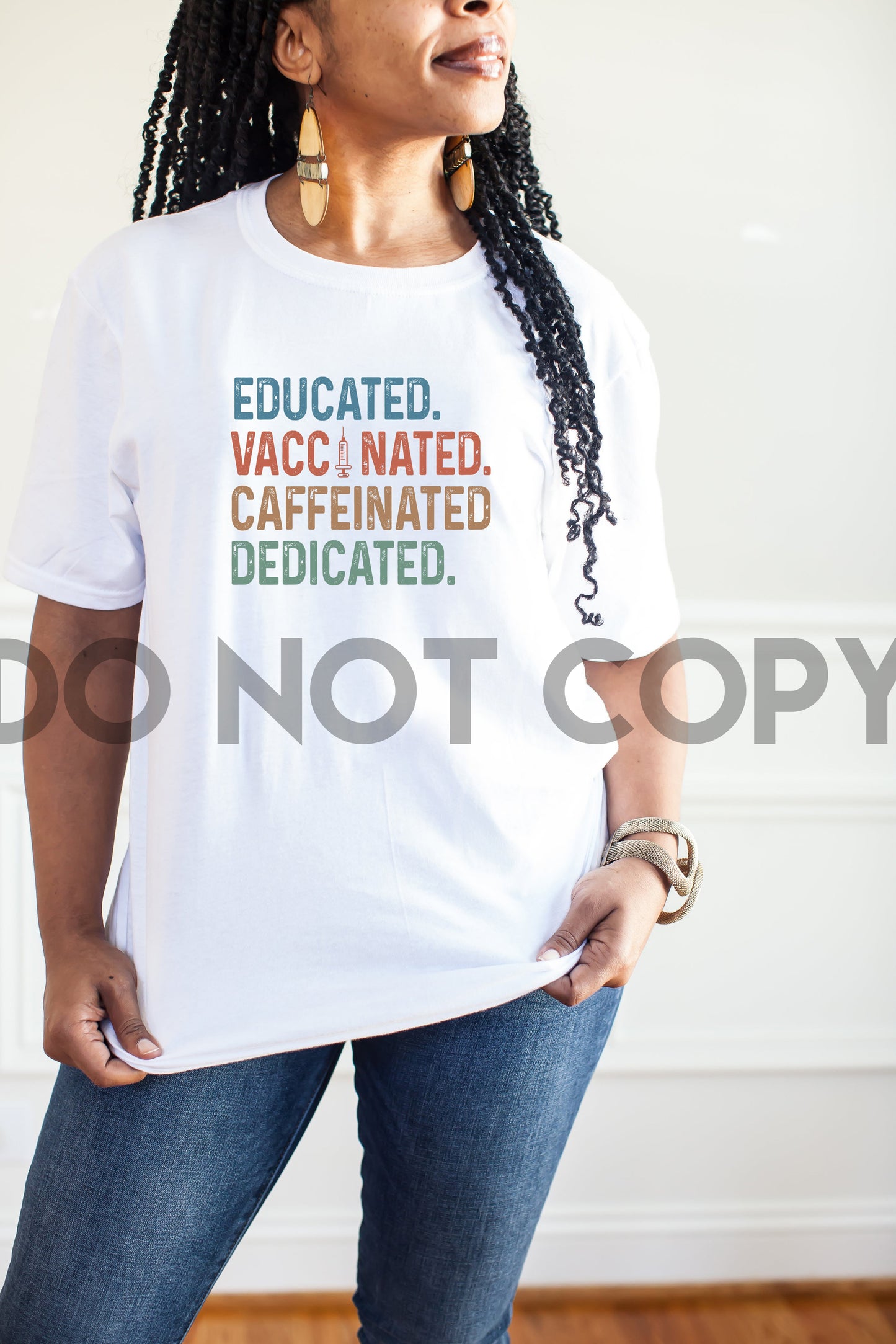 Educated Vaccinated Caffeinated Dedicated Sublimation print