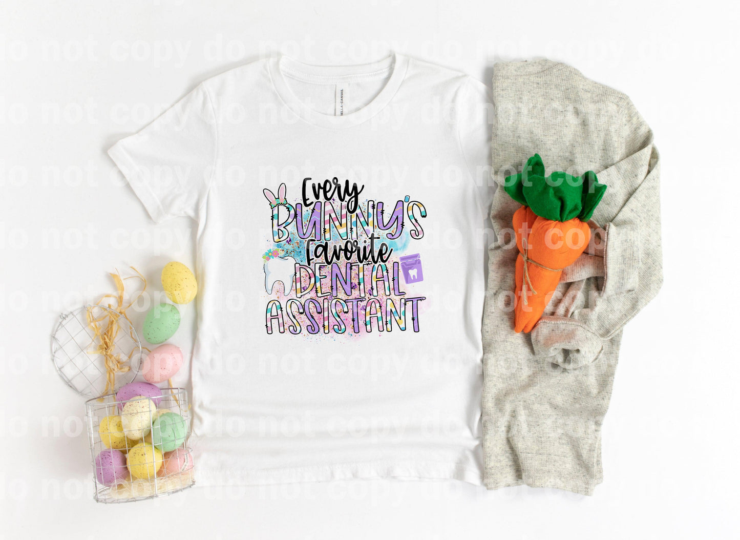 Every Bunny's Favorite Dental Assistant Sublimation Print