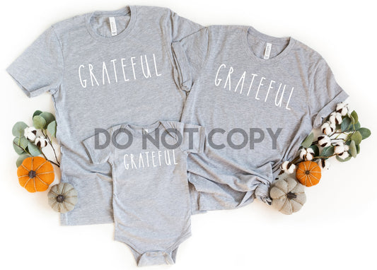 Grateful choose BLACK or WHITE INK Adult Youth and Infant one color Screen print transfer