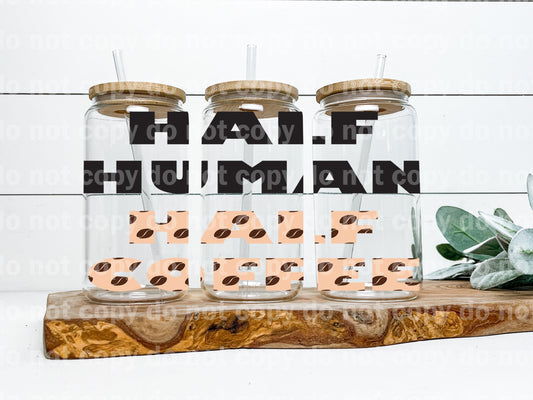 Half Human Half Coffee 16oz Cup Wrap