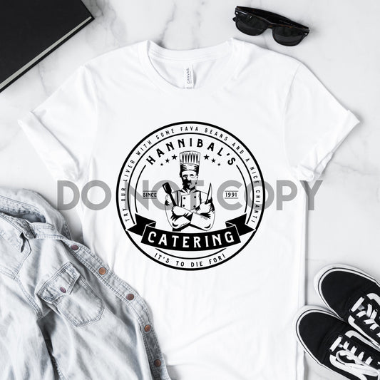 Hannibal Catering It's to die for Sublimation print