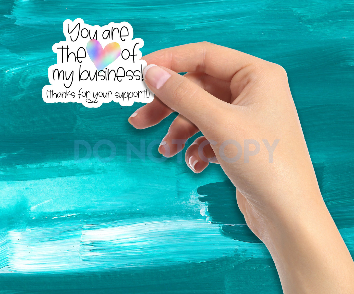 You are the heart of my business. Thank you for your support 2" sticker
