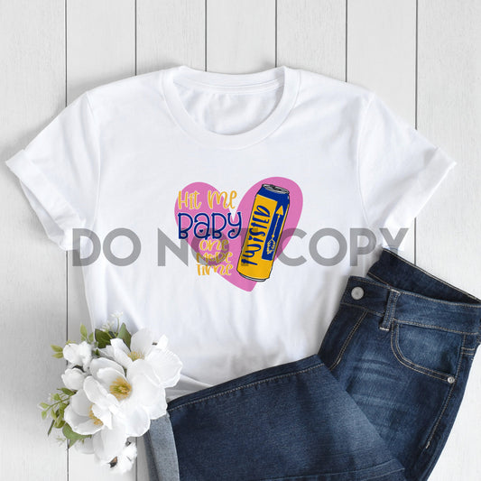 Hit Me Baby One More Time Twisted Tea Sublimation print
