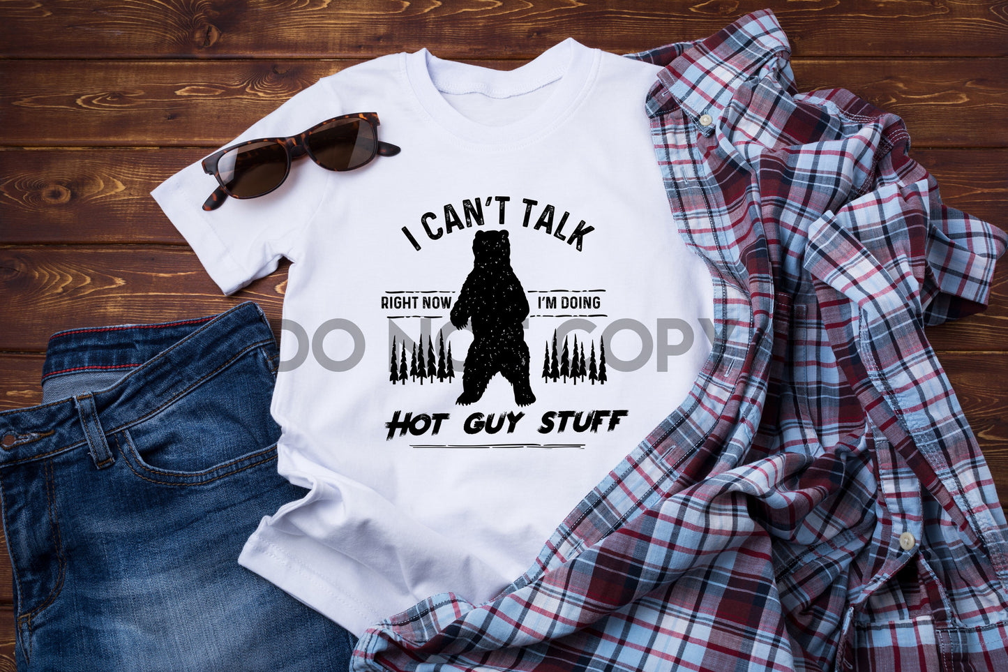 I Can't Talk Right Now I'm Doing Hot Guy Stuff Bear Sublimation print