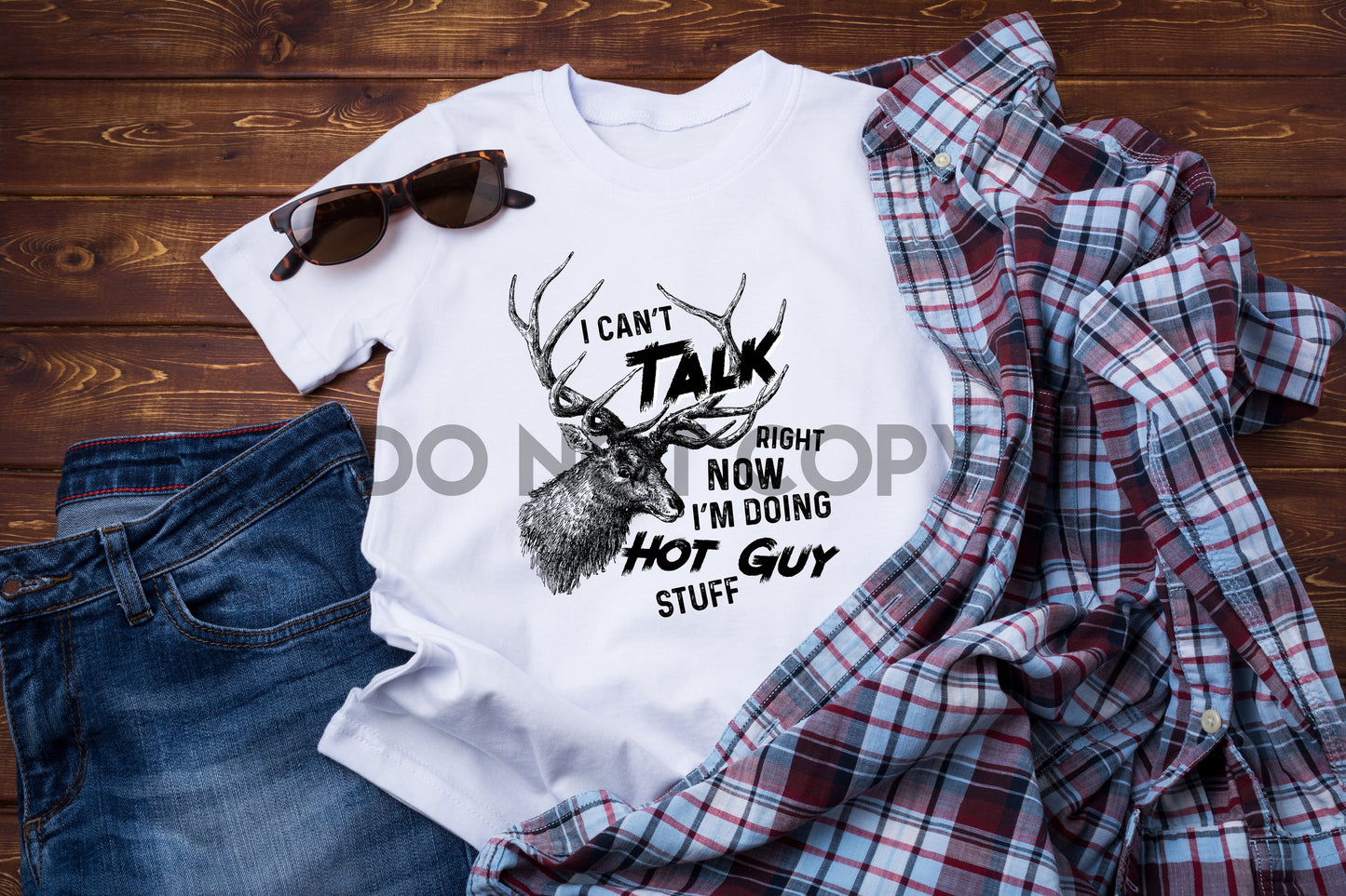 I Can't Talk Right Now I'm Doing Hot Guy Stuff Buck Sublimation print