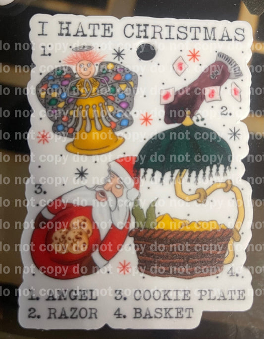 I hate Christmas inspired chart Santa bye bye cookie tray razor angel gift baby basket Christmas ornament uv print and acrylic