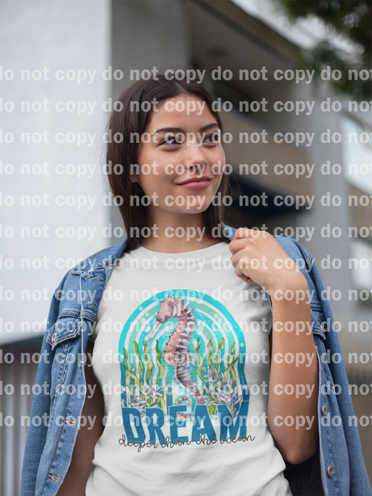 Dream deeper than the ocean seahorse rainbow Dream print transfer