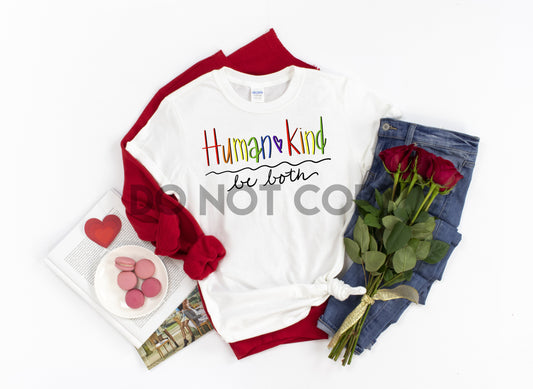 Human kind humankind be both rainbow unity sublimation print