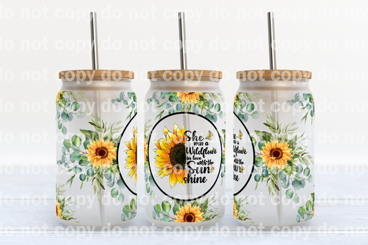 She Was A Wildflower In Love With The Sun Shine 16oz Cup Wrap