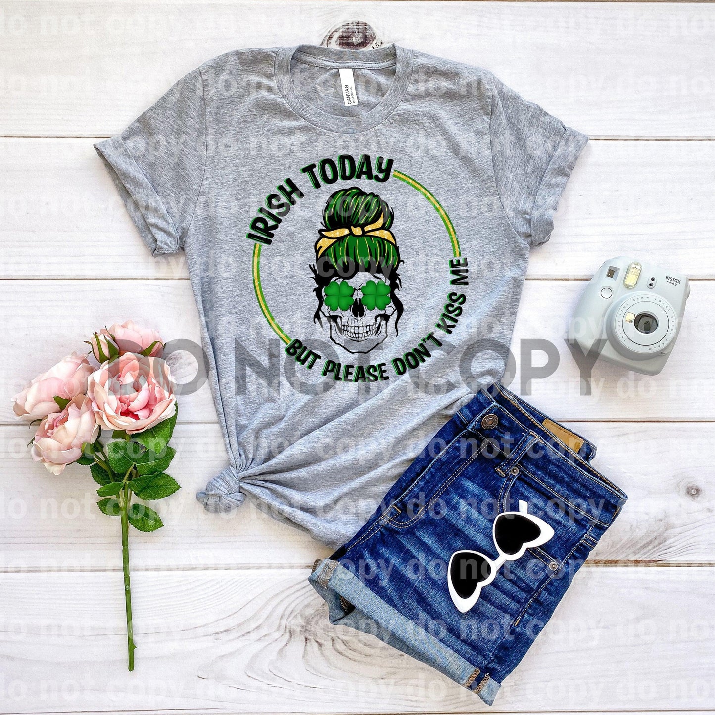 Irish today but Please don't kiss me Skull Dream Print or Sublimation Print