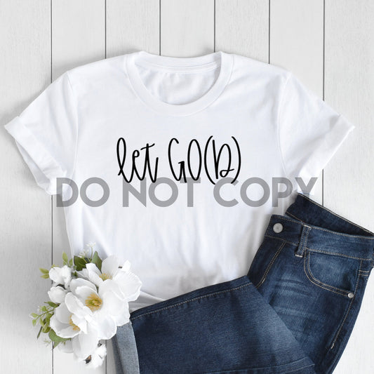 Let Go(d) Sublimation Print