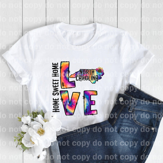 Love North Carolina Tie Dye Home Sweet Home Sublimation Print