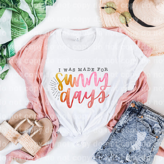 Impresión de sublimación de tipografía I Was Made For Sunny Days