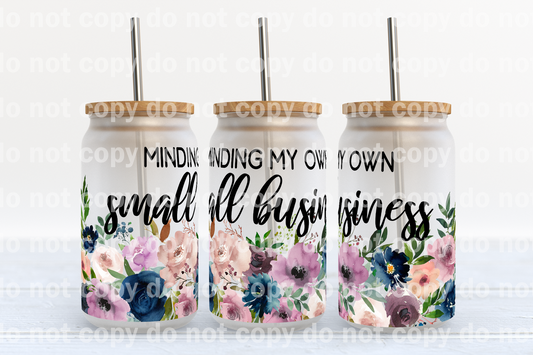 Minding My Own Small Business 16oz Cup Wrap and Pen Wrap