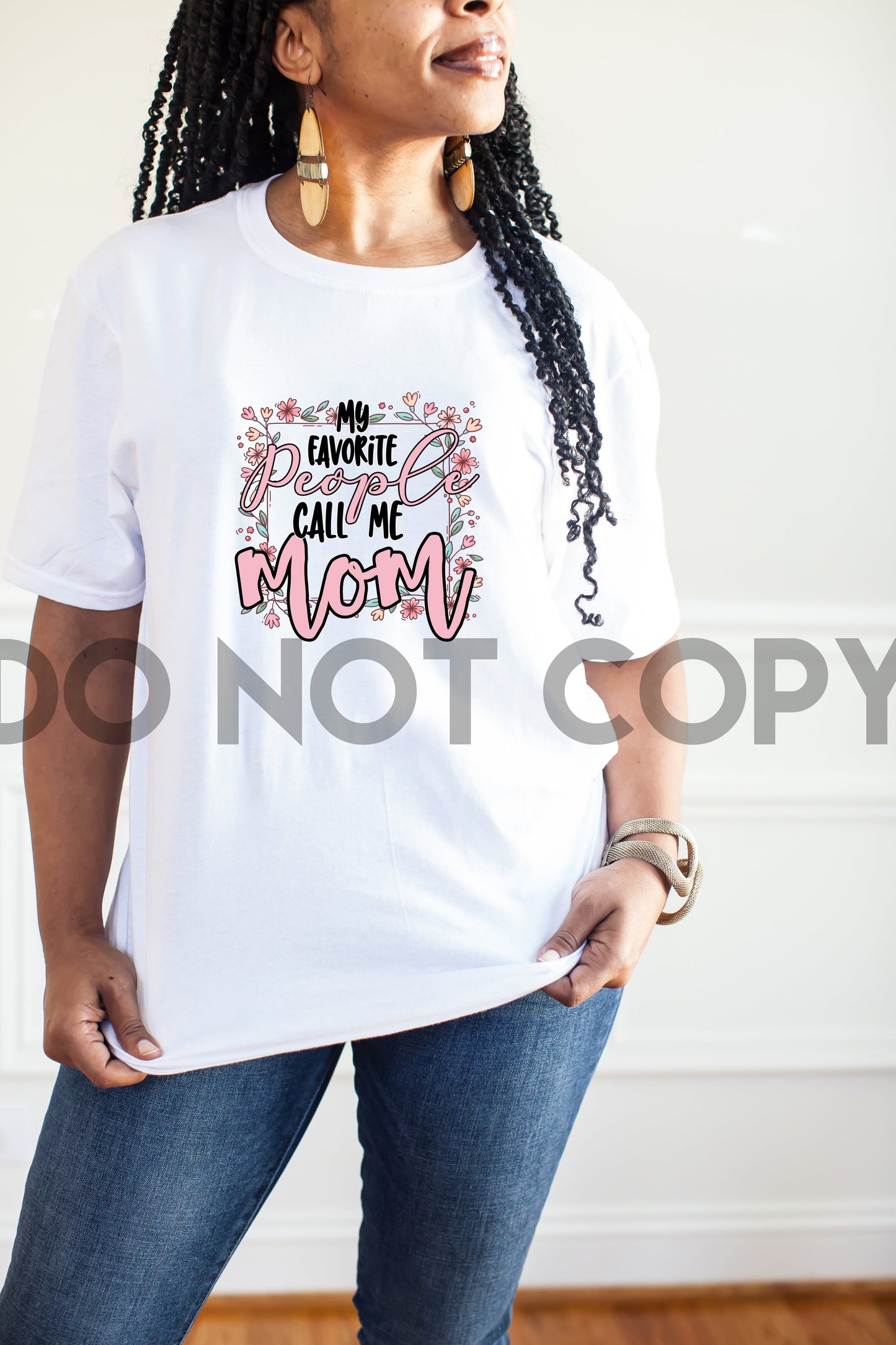 My Favorite People Call Me Mom Pink and Black Lettering Dream Print or Sublimation Print