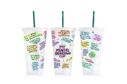 My Mental Breakdown Cup Cup Wrap 24oz Cold Cup Wrap