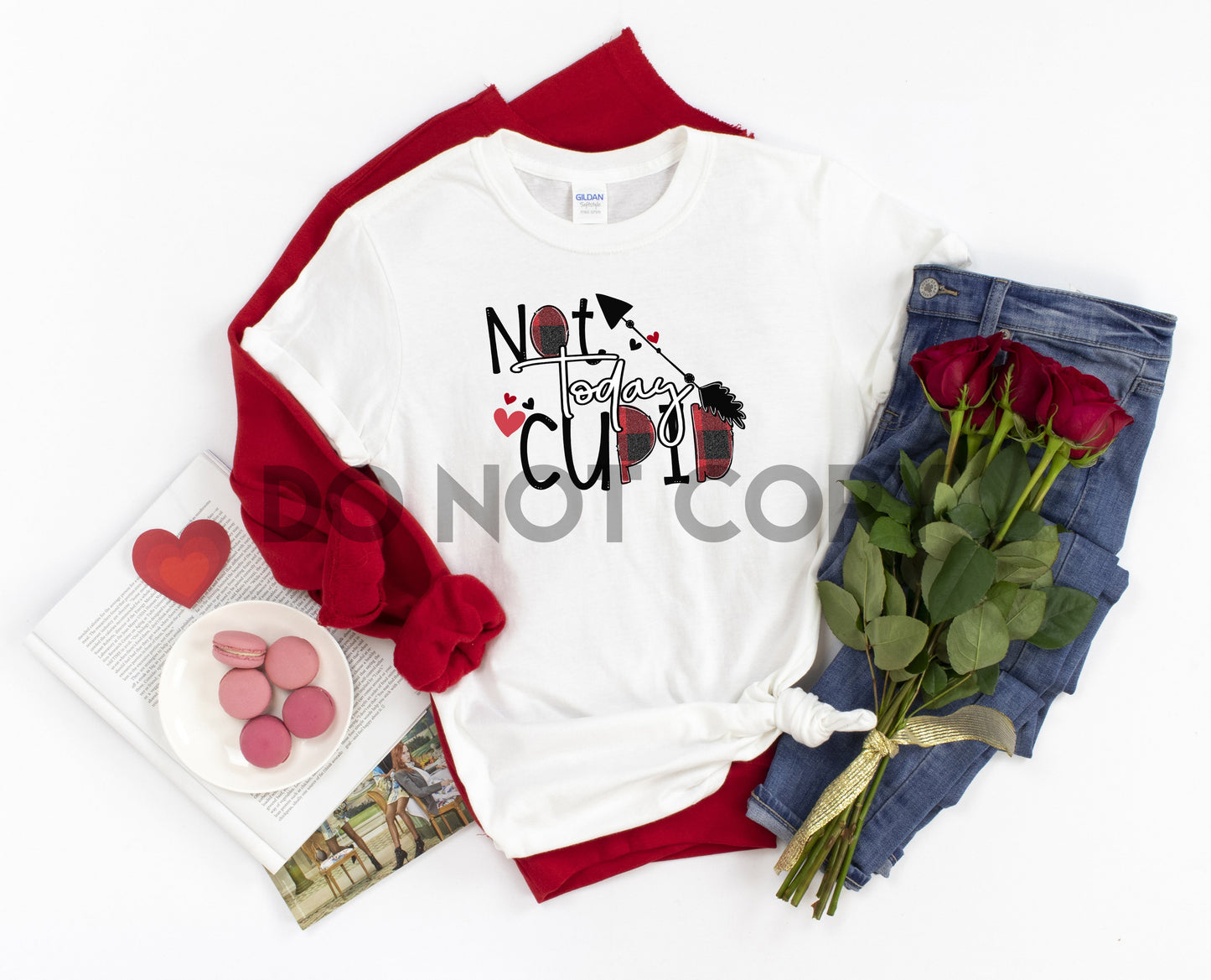 Not Today Cupid Valentine sublimation print