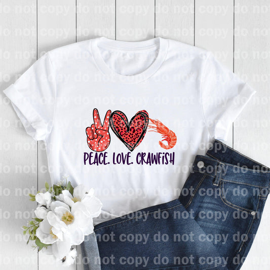 Peace Love Crawfish Sublimation Print