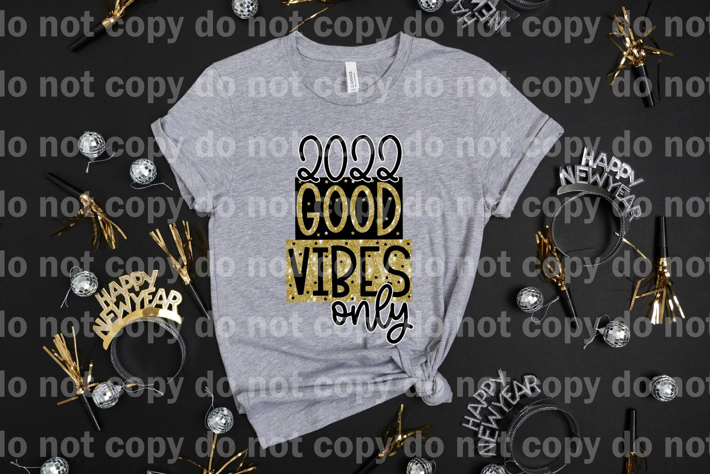 2022 Good Vibes Only Typography Dream print transfer